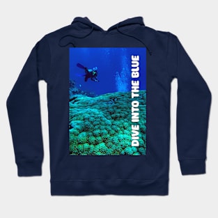 Dive Into The Blue Hoodie